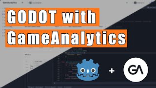 Godot 3  GameAnalytics [upl. by Aillimat]