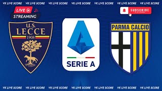 Lecce vs Parma 🔴Live Match Today⚽🎬 [upl. by Nisaj809]