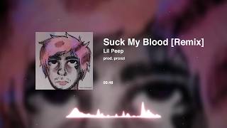 Lil Peep  suck my blood remix [upl. by Bogosian485]