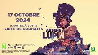 Arsène Lupin Voleur un jour  Gameplay Trailer 20240923 [upl. by Accever31]