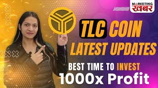 TLC Coin Latest News  TLC Coin Price Prediction  TLC Coin Update  TLC Coin Future [upl. by Retsev]