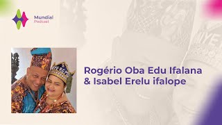 A FORÇA DO ODÚ ÒSÉTÙRÁ QUE REGE EXÚ  Entrevista com Rogério Oba Edu Ifalana e Isabel Erelu Ifalope [upl. by Haelat924]