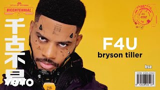 Bryson Tiller  F4U Visualizer [upl. by Adalie9]