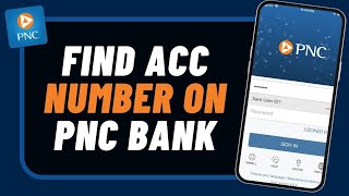 How to Find Account Number on PNC App [upl. by Deer]