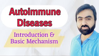 Autoimmune diseases  Immune system dysfunction  Introduction and Mechanism  English [upl. by Milburn551]