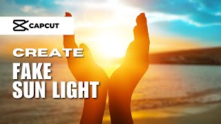 CapCut Tip How Can You Create This Fake Sun Light Effect for Your Videos in the CapCut Mobile [upl. by Mehcanem576]