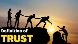 Definition of Trust  Meaning Of Trust and What Is Trust [upl. by Chaffin]