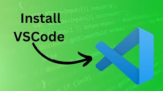 How To INSTALL VSCode and LEARN Your Way Around It [upl. by Hcirdla]