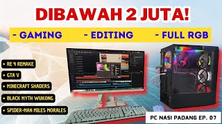 PC NASI PADANG 7 Rakit PC Modal 15 Ribu Bermimpi Jadi PC 10 Juta [upl. by Nedak]