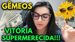 ♊ GÊMEOS 🏆💰🥂 VITÓRIA SUPERMERECIDA [upl. by Brecher]