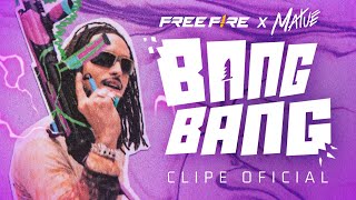 BANG BANG  FREE FIRE FTMATUÊ  CLIPE OFICIAL  Garena Free Fire [upl. by Ynohtnakram]