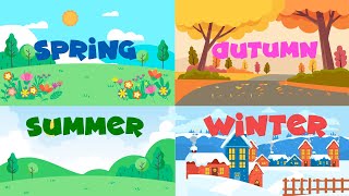 Seasons Kids Song  Spring Summer Song  Four Seasons Song [upl. by Aihsoj]