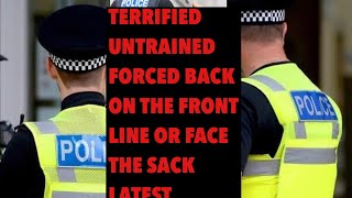 TERRIFIED UNTRAINED BUT FORCED BACK INTO UNIFORM LATEST crime london metpolice [upl. by Suoicul500]