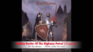 Ray Stevens  Dudley Dorite Of The Highway Patrol Original [upl. by Eiznikam653]