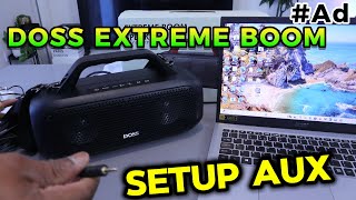 How To Setup Up Doss Extreme Boom Speaker To Laptop with Aux and Unboxing Review [upl. by Llezom]