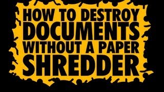 How to destroy documents without a paper shredder Embassy recommended [upl. by Lindberg50]