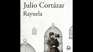 Rayuela Spanish Edition audiolibro de Julio Cortázar [upl. by Milman]