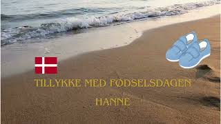 Tillykke med fødselsdagen Hanne [upl. by Isnan755]