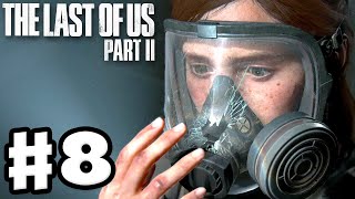 The Last of Us 2  Gameplay Walkthrough Part 8  Attack of the Shamblers PS4 Pro [upl. by Eitsyrk]