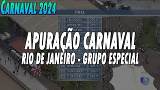 APURAÇÃO CARNAVAL 2024  RIO DE JANEIRO  GRUPO ESPECIAL [upl. by Cam]