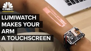 LumiWatch Turns Your Arm Into A Touchscreen  CNBC [upl. by Cahra]