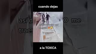 Cuando DEJAS a la TOXICA [upl. by Roleat]