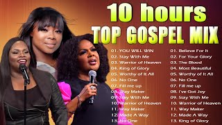 10 hours Gospel Songs Black 🙏 Best Gospel Mix With Lyrics Songs 2023 🙏 Top Gospel Songs All Time [upl. by Friedrick764]