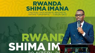 Rwanda Shima Imana 2024  Pr Senga Emmanuel [upl. by Annahsed]