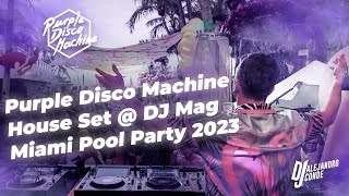 Purple Disco Machine House Set  DJ Mag Miami Pool Party 2023 By DJ Alejandro Conde [upl. by Rodoeht699]