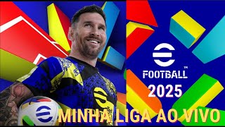 17 EFOOTBALL 2025 AO VIVO  MINHA LIGA  PS4 [upl. by Aihpled883]