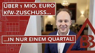 Über 1 Mio € KfWZuschuss in nur einem Quartal [upl. by Kent425]