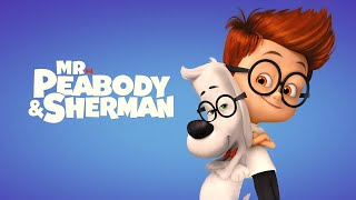 Mr Peabody amp Sherman 2014 Full Movie Review  Ty Burrell  Max Charles [upl. by Noirad]