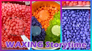 🌈✨Satisfying Waxing Storytime 81 🎶 STORYTIME FROM ANONYMOUS FOLLOWER 🤷‍♂️💖 [upl. by Euphemie]