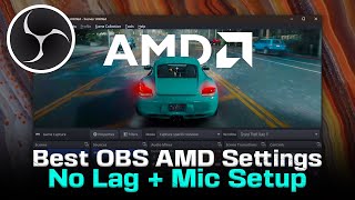 ⚡ Best OBS Studio AMD Recording Settings for Gameplay ➕ Mic Setup 🎤 MaxOutFPS [upl. by Mccourt]