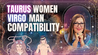 Taurus Woman amp Virgo Man  Love Compatibility  Zodiac Signs [upl. by Lalat573]