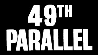 49th Parallel 1941  Trailer [upl. by Uaeb]