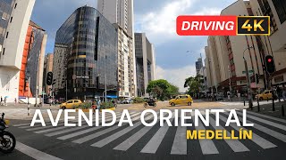 4k Medellín Av Oriental Poblado Ciudad del Rio 🇨🇴 Sin Destino [upl. by Odlaner]