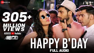 Happy Bday Full Song  ABCD 2  Varun Dhawan  Shraddha Kapoor  Sachin  Jigar  D Soldierz [upl. by Trudey183]