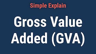 What Is Gross Value Added GVA [upl. by Htial]