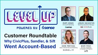 Level Up Level 1 Part 2  Customer Roundtable with CivicPlus Sift amp Sandler [upl. by Ayenet489]