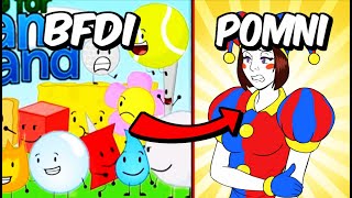 What if BFDI turned into pomni [upl. by Eisteb617]