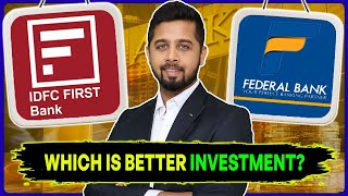 IDFC First vs Federal Bank Detailed comparison on 20 KPI  Which is better  Fundamental Analysis [upl. by Aelrac379]