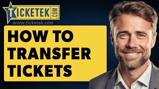 How To Transfer Tickets On Ticketek Full 2024 Guide [upl. by Shelagh453]