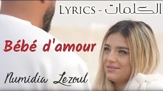 Numidia Lezoul  Bébé damour Clip Officiel [upl. by Gertrudis]