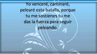 Yo Vencere con Letra [upl. by Dnomaj]