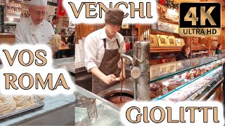 Rome Food Tour Italy Vos Roma Venchi Giolitti 4K [upl. by Petes334]