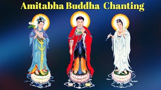 Amitabha Buddha Chanting [upl. by Eatnuahs]