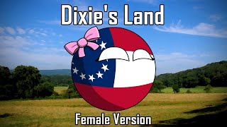 Dixies Land  Female Version [upl. by Hamfurd]