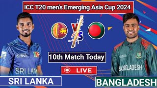 Sri Lanka vs Bangladesh 10th Match Commentary Score Live Today  ICC T20 mens Asia Cup 2024 [upl. by Si]