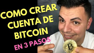 Como Crear Cuenta BITCOIN En 3 Pasos Fácil Y Rápido 2024 [upl. by Htebharas]